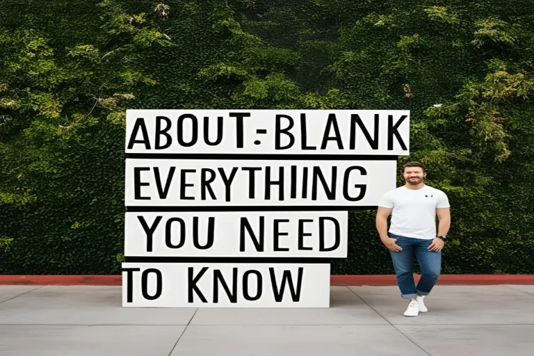 Aboutblank, Tutto quello che devi sapere